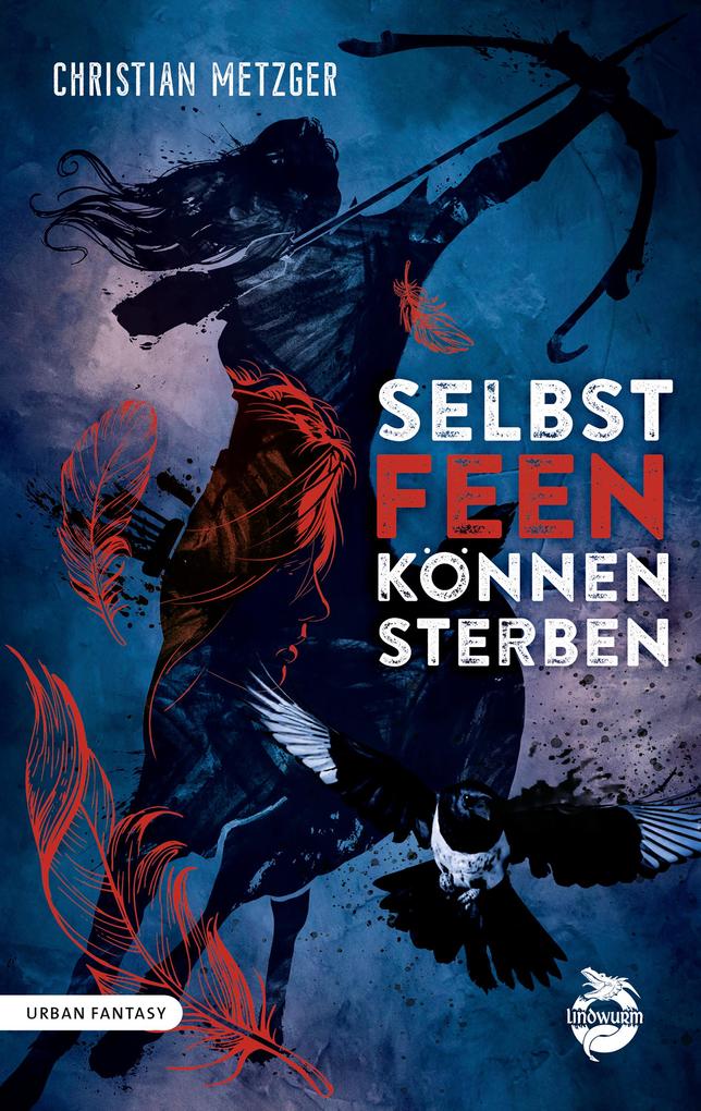 Produktbild: Selbst Feen können sterben | Christian Metzger