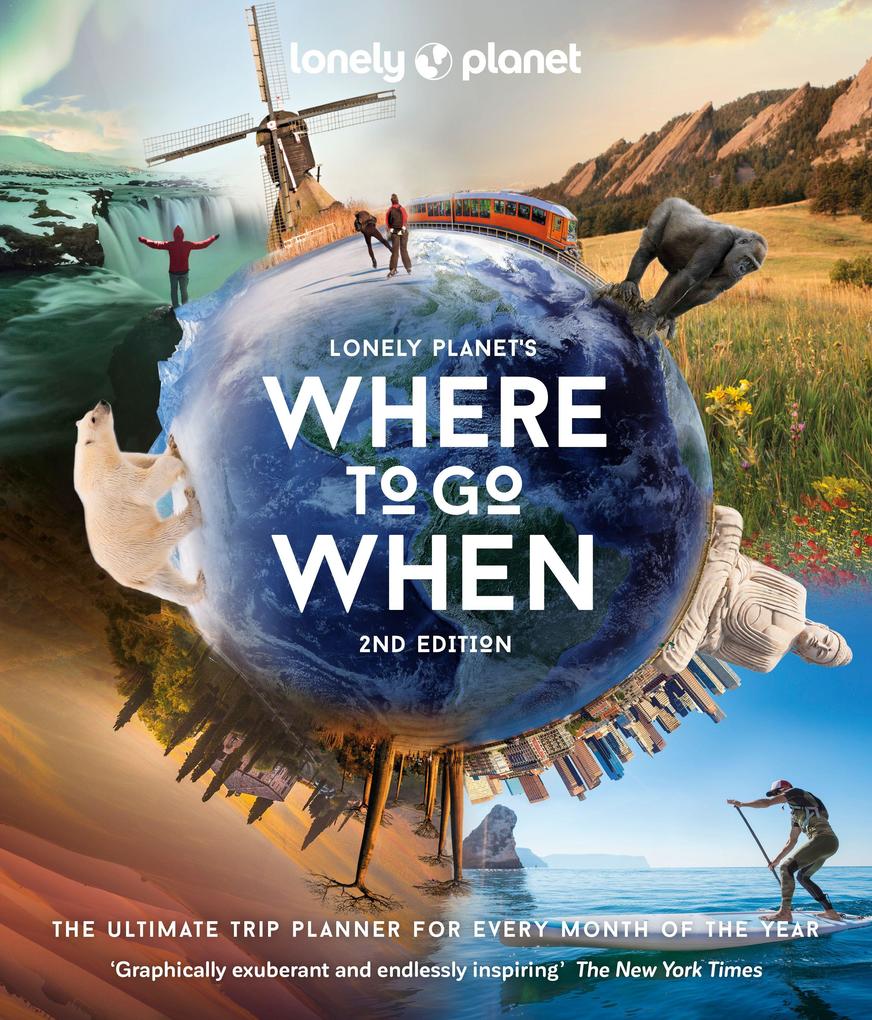 Produktbild: Lonely Planet's Where to Go When | Lonely Planet
