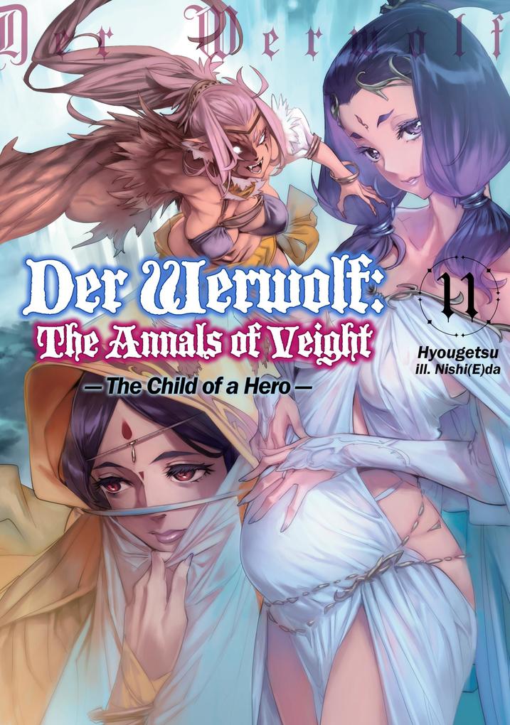 Produktbild: Der Werwolf: The Annals of Veight Volume 11 | Hyougetsu