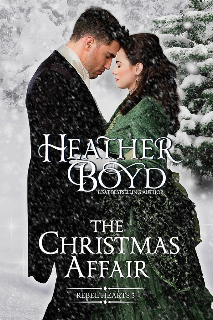 Produktbild: The Christmas Affair (Rebel Hearts, #3) | Heather Boyd