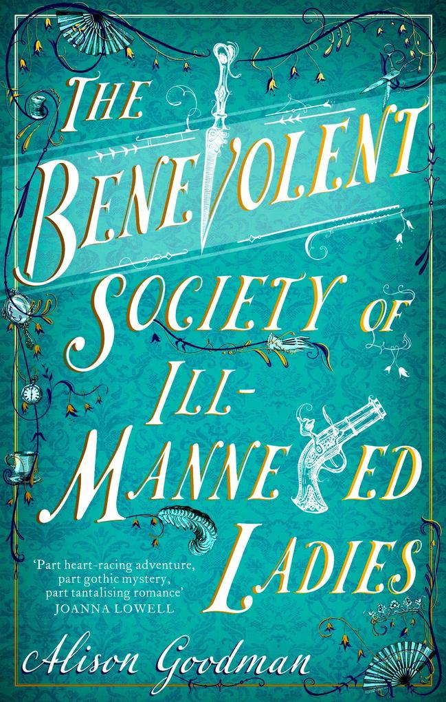 Produktbild: The Benevolent Society of Ill-Mannered Ladies | Alison Goodman