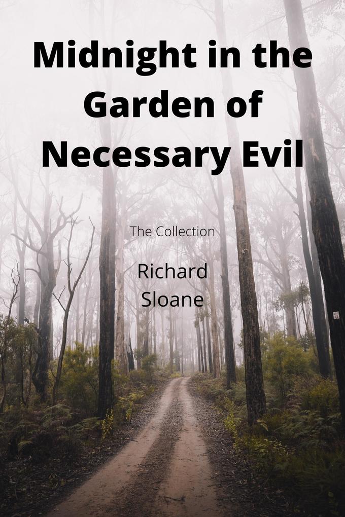 Produktbild: Midnight in the Garden of Necessary Evil | Richard Sloane