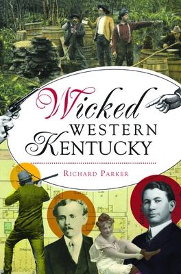Produktbild: Wicked Western Kentucky | Richard Parker