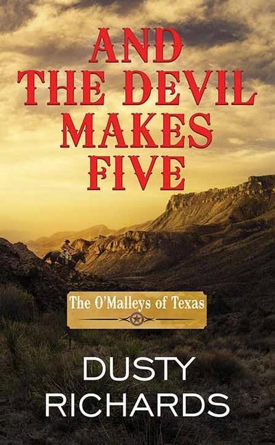 Produktbild: And the Devil Makes Five | Dusty Richards