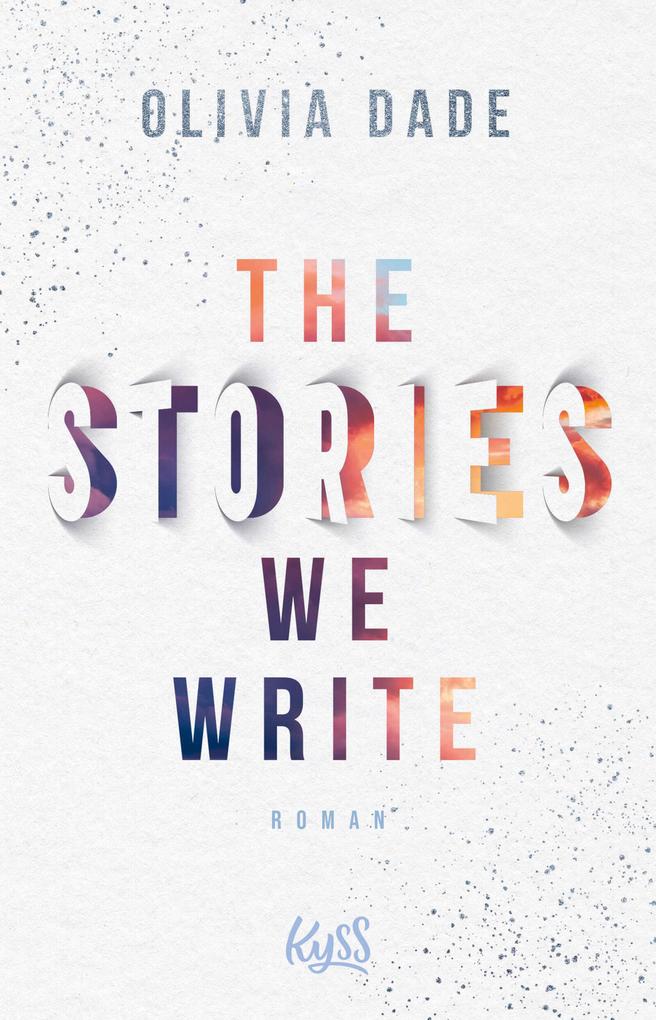 Produktbild: The Stories we write | Olivia Dade