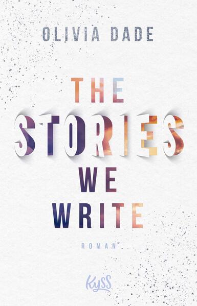 Produktbild: The Stories we write | Olivia Dade