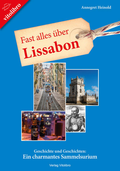 Produktbild: Fast alles über Lissabon | Annegret Heinold