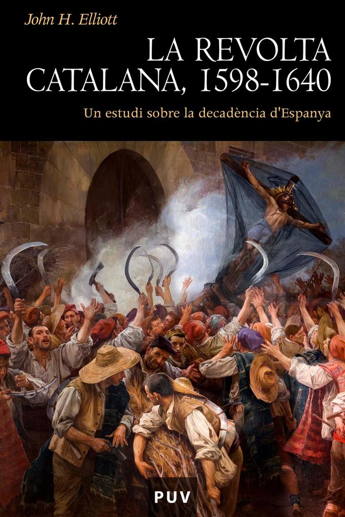 La revolta catalana, 1598-1640 als eBook pdf