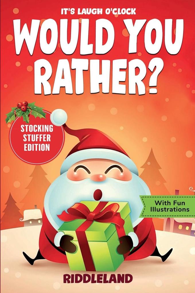 It's Laugh O'Clock - Would You Rather? Stocking Stuffer Edition als Taschenbuch