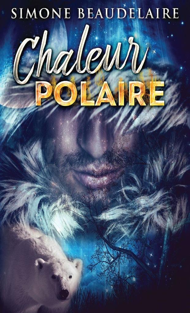 Produktbild: Chaleur Polaire | Simone Beaudelaire