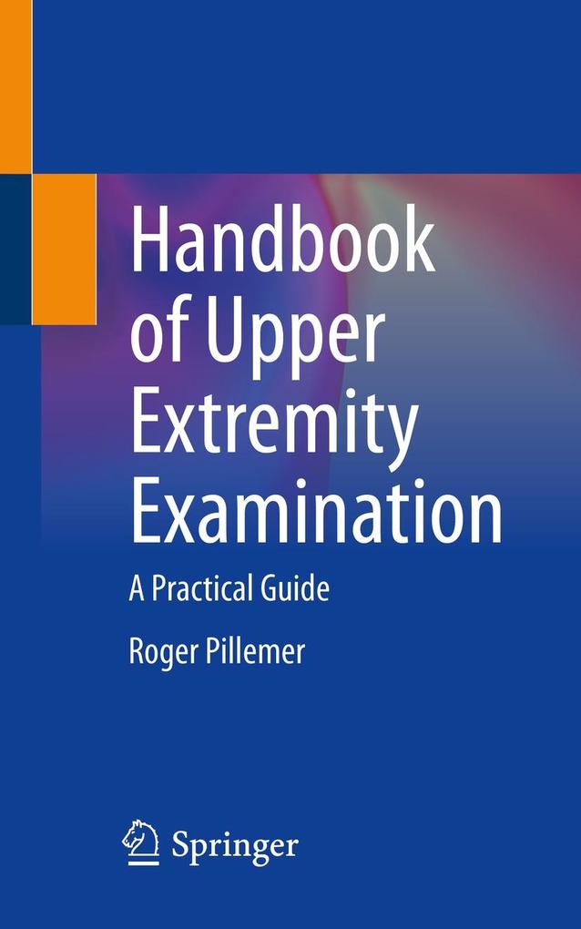 Produktbild: Handbook of Upper Extremity Examination | Roger Pillemer