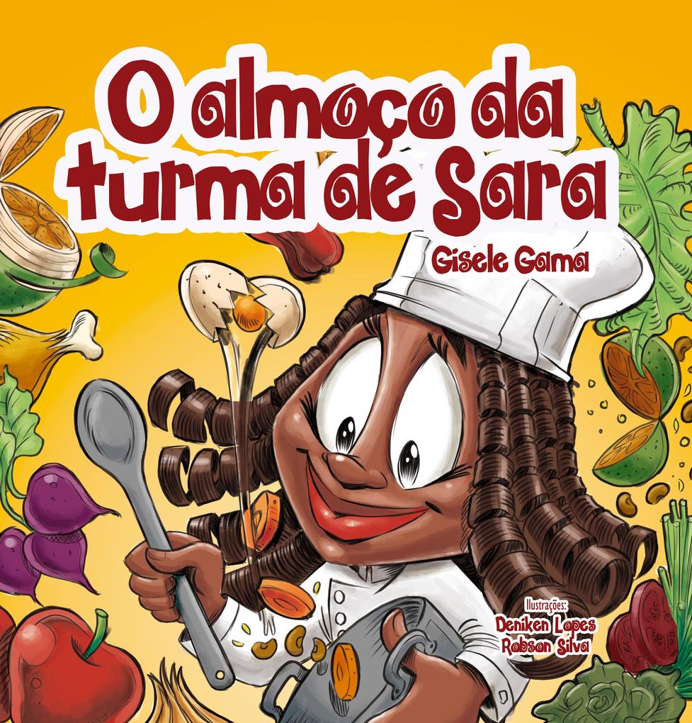 Produktbild: O almoço da turma de Sara | Gisele Gama