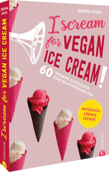 Produktbild: I Scream for Vegan Ice Cream! | Deena Jalal