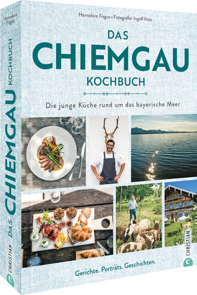 Produktbild: Das Chiemgau-Kochbuch | Hannelore Fisgus