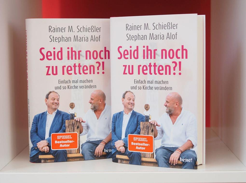 Weitere Ansicht: Seid ihr noch zu retten?! | Rainer Maria Schießler, Stephan Maria Alof
