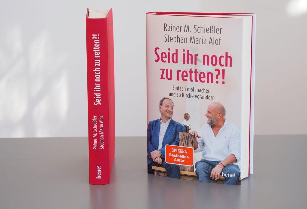 Weitere Ansicht: Seid ihr noch zu retten?! | Rainer Maria Schießler, Stephan Maria Alof