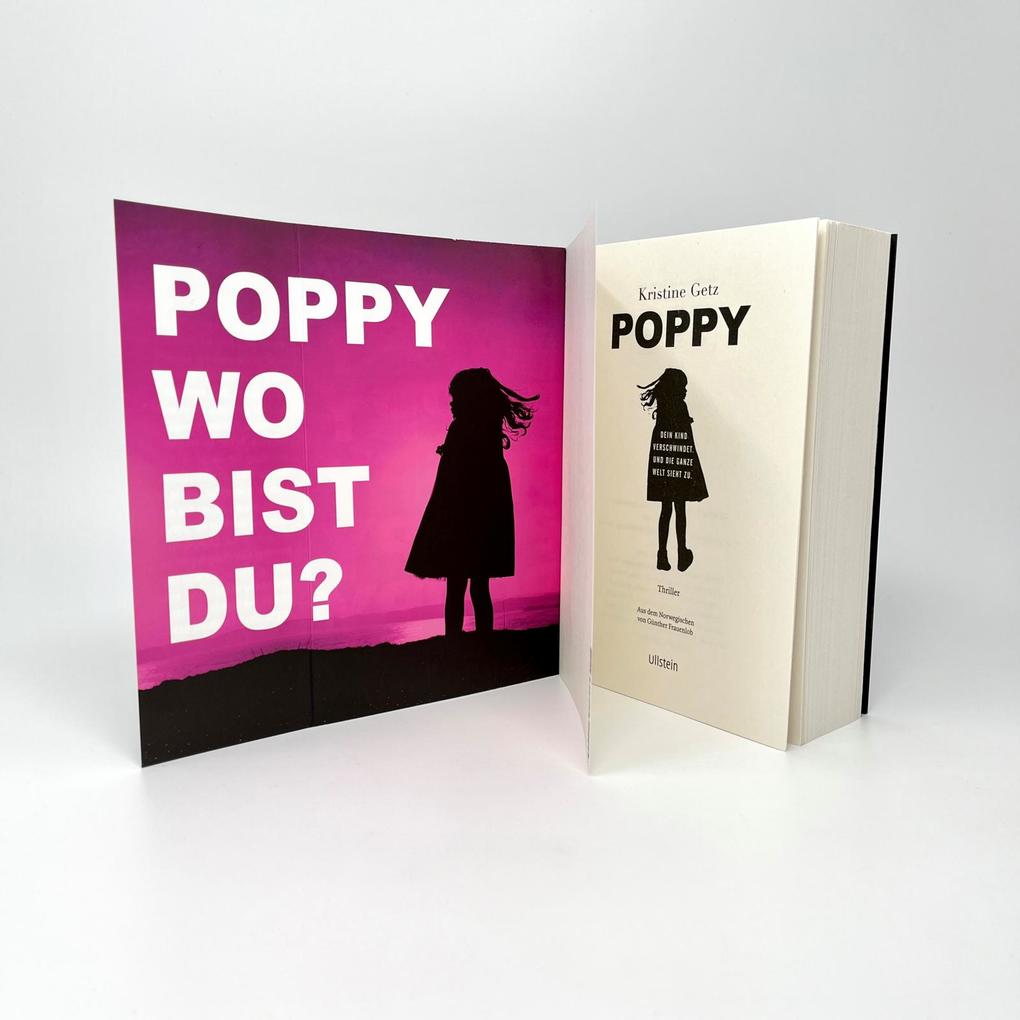 Weitere Ansicht: Poppy. Dein Kind verschwindet. Und die ganze Welt sieht zu. | Kristine Getz