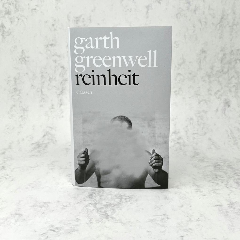 Weitere Ansicht: Reinheit | Garth Greenwell