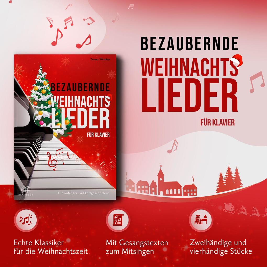 Weitere Ansicht: Bezaubernde Weihnachtslieder für Klavier | Franz Titscher