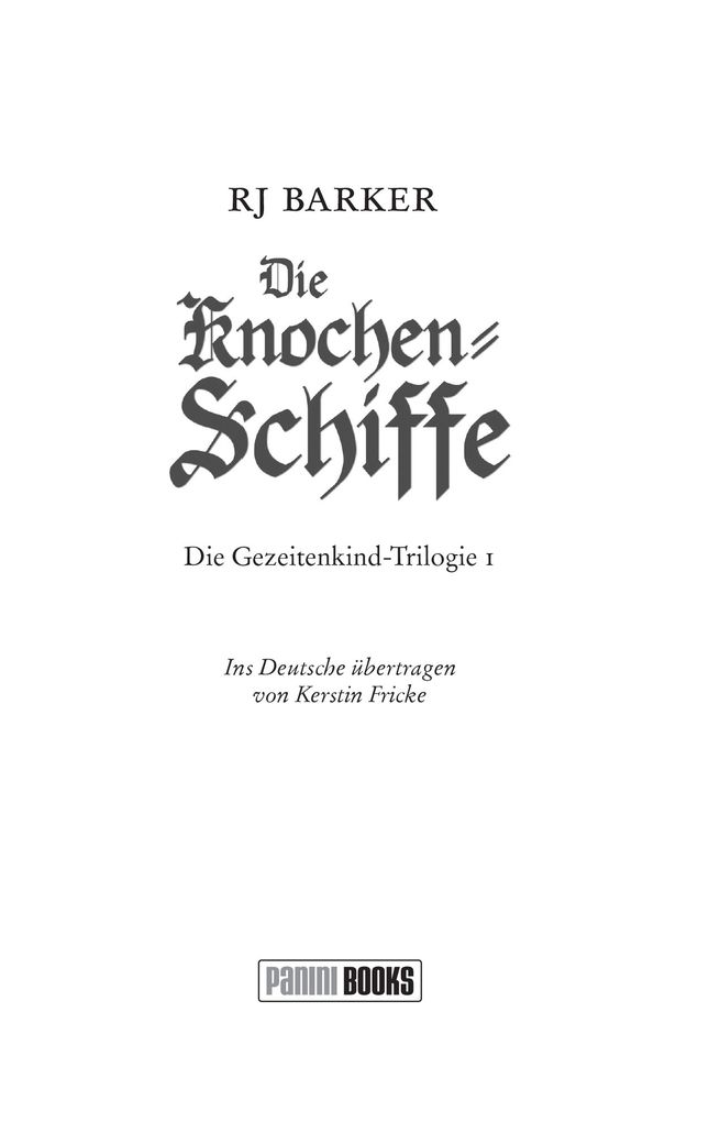 Weitere Ansicht: Die Knochen-Schiffe | RJ Barker, R. J. Barker