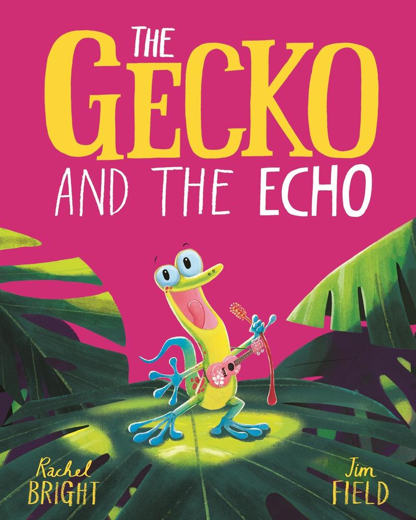 Produktbild: The Gecko and the Echo | Rachel Bright