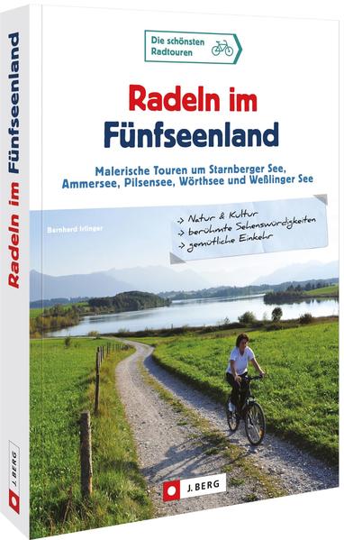 Produktbild: Radeln im Fünfseenland | Bernhard Irlinger