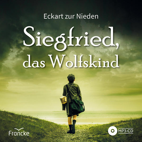 Produktbild: Siegfried, das Wolfskind | Eckart zur Nieden