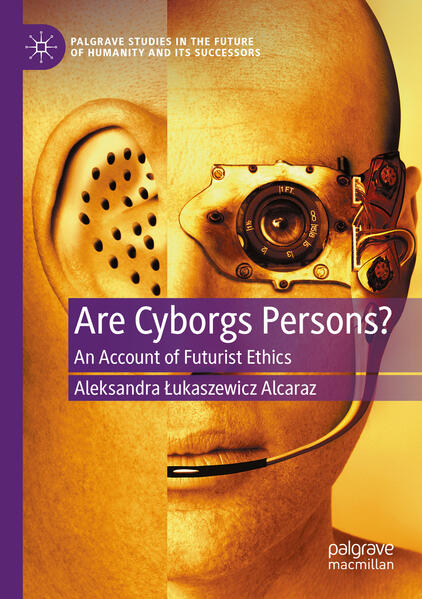 Produktbild: Are Cyborgs Persons? | Aleksandra ukaszewicz Alcaraz