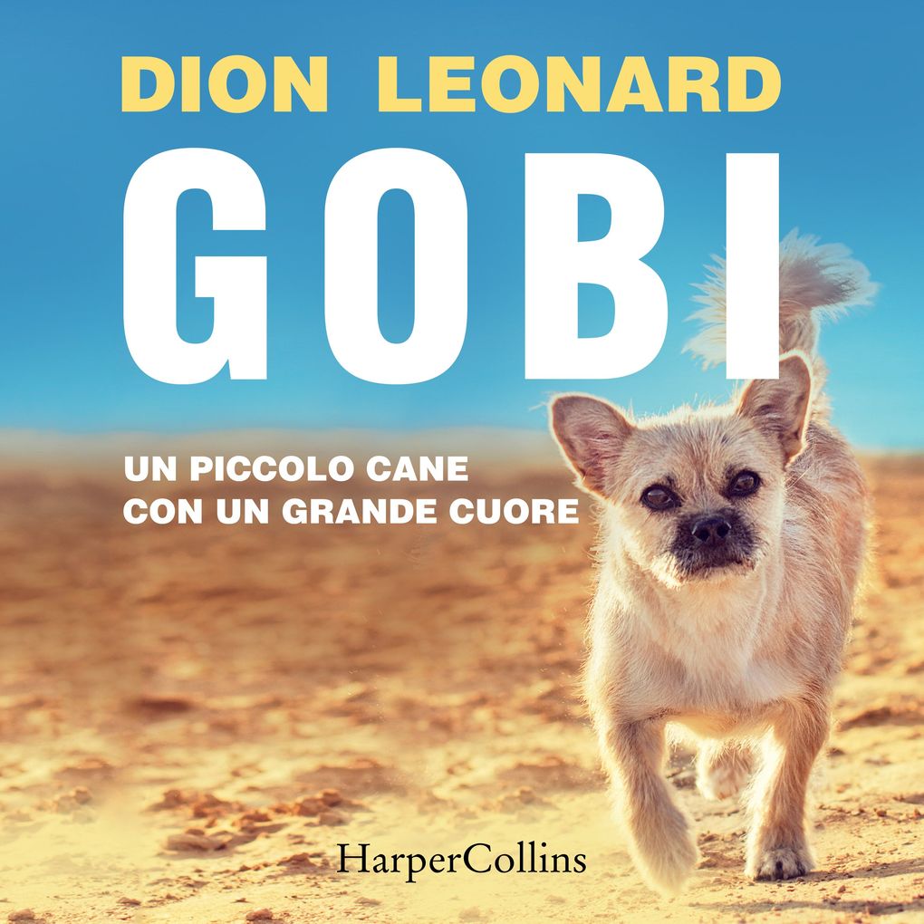 Produktbild: Gobi. Un piccolo cane con un grande cuore | Leonard Dion