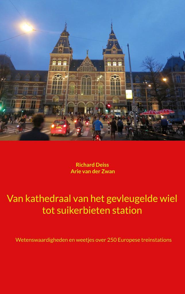 Produktbild: Kathedraal van het gevleugelde wiel en suikerbieten station | Richard Deiss