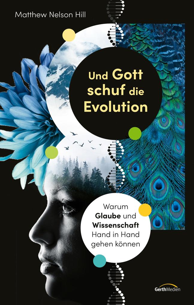 Produktbild: Und Gott schuf die Evolution | Matthew Nelson Hill