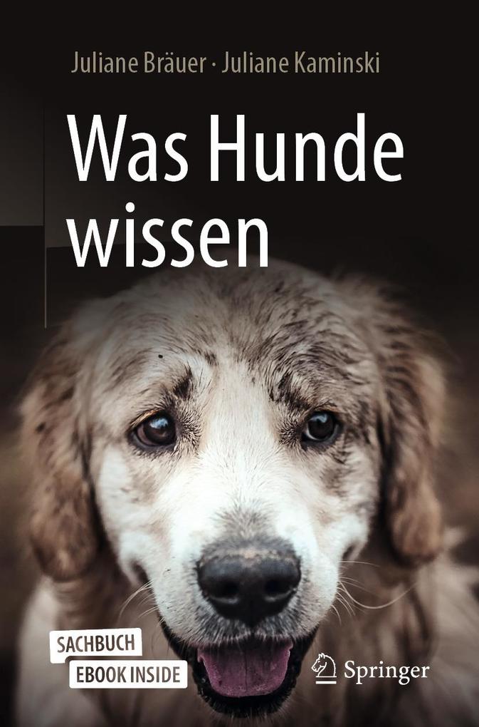 Produktbild: Was Hunde wissen | Juliane Bräuer, Juliane Kaminski