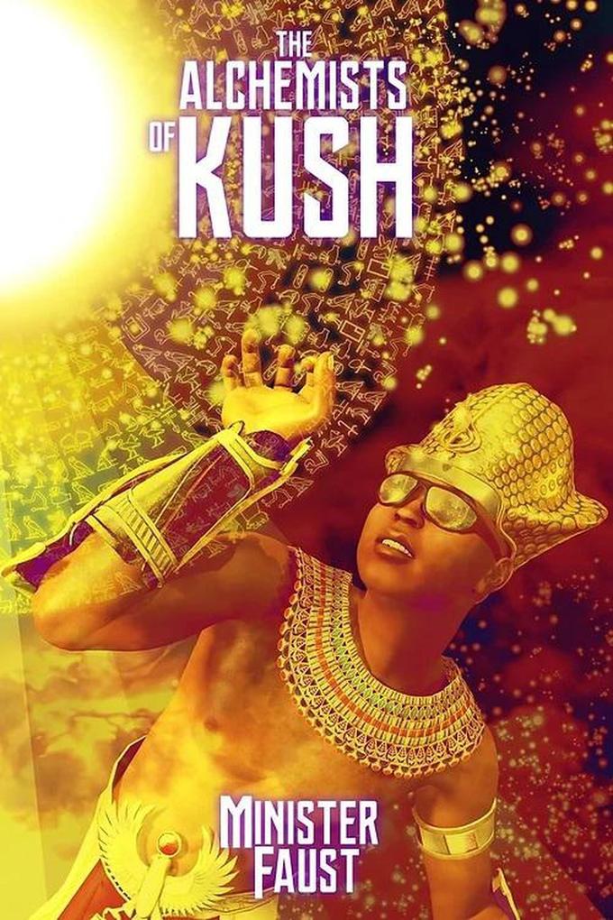 Produktbild: The Alchemists of Kush | Minister Faust