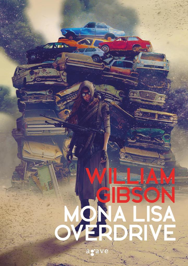Produktbild: Mona Lisa Overdrive | William Gibson