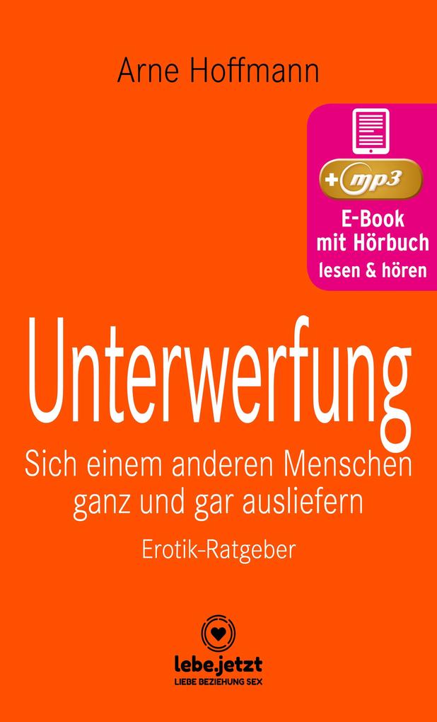 Produktbild: Unterwerfung | Erotischer Ratgeber | Arne Hoffmann