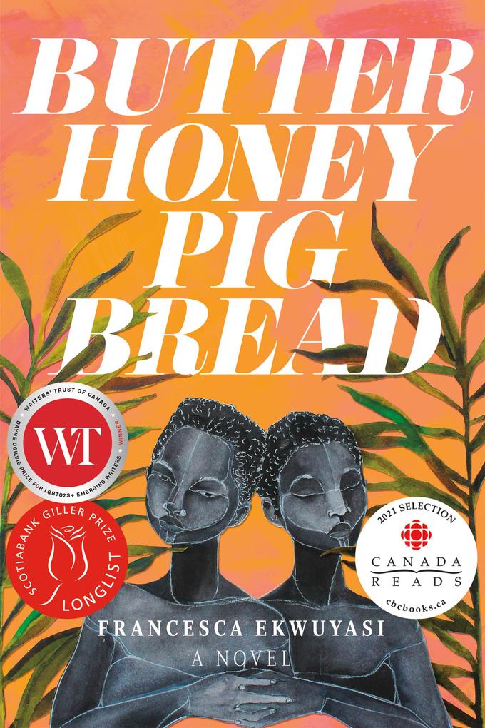 Produktbild: Butter Honey Pig Bread | Francesca Ekwuyasi