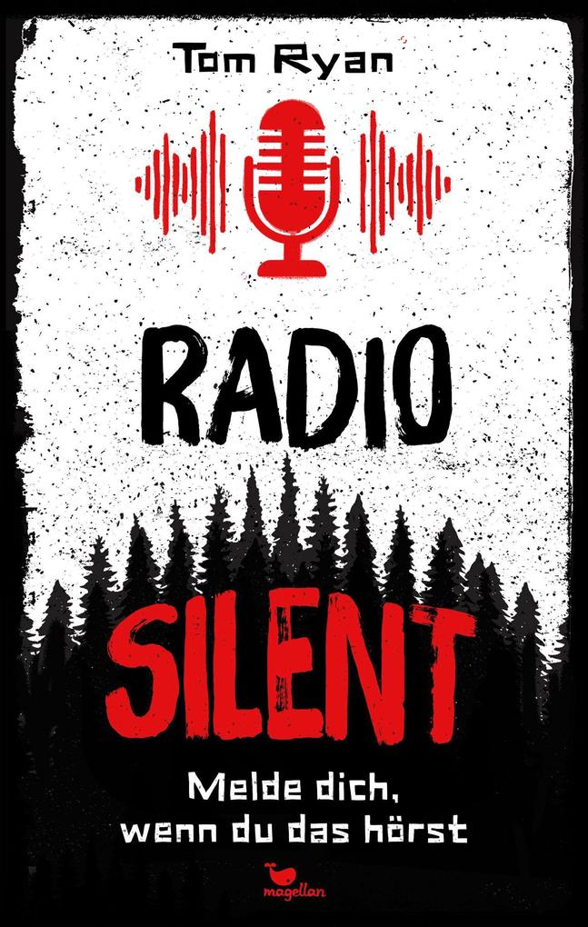 Produktbild: Radio Silent - Melde dich, wenn du das hörst | Tom Ryan