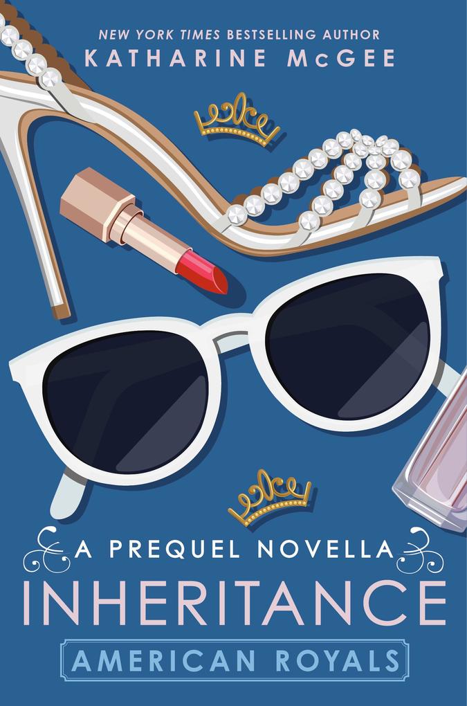 Produktbild: American Royals: Inheritance (A Prequel Novella) | Katharine McGee