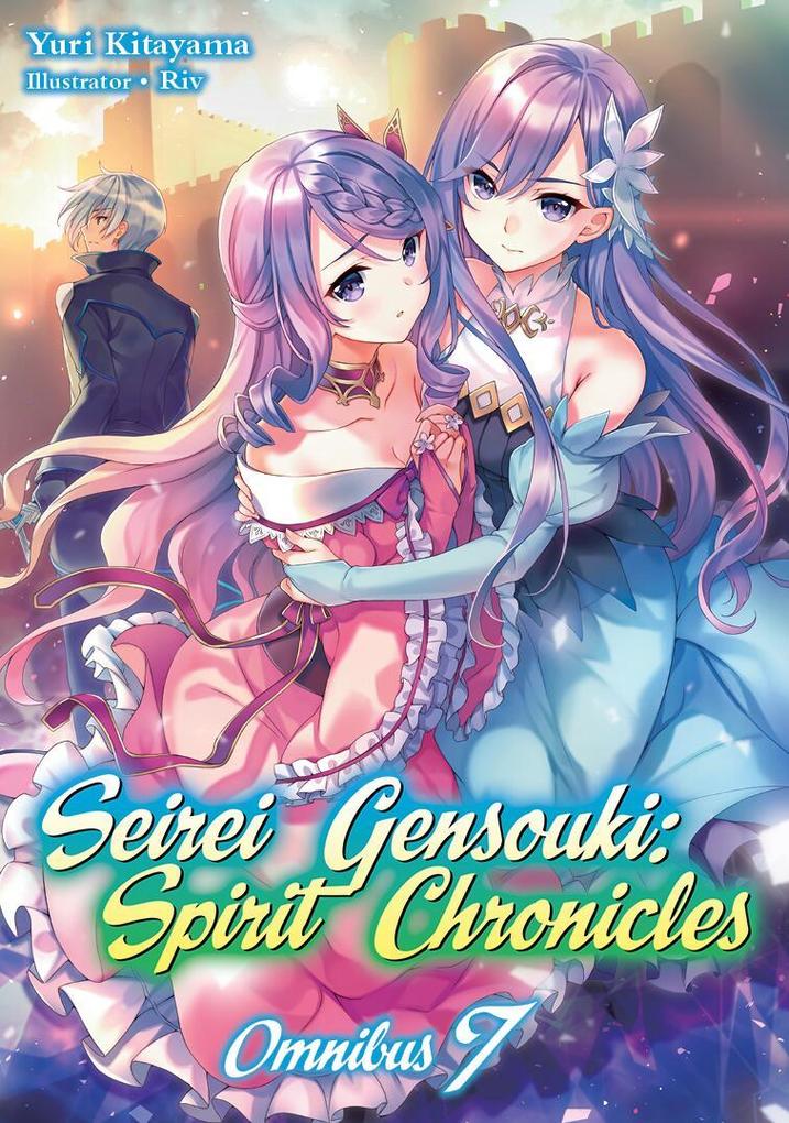 Produktbild: Seirei Gensouki: Spirit Chronicles: Omnibus 7 | Yuri Kitayama