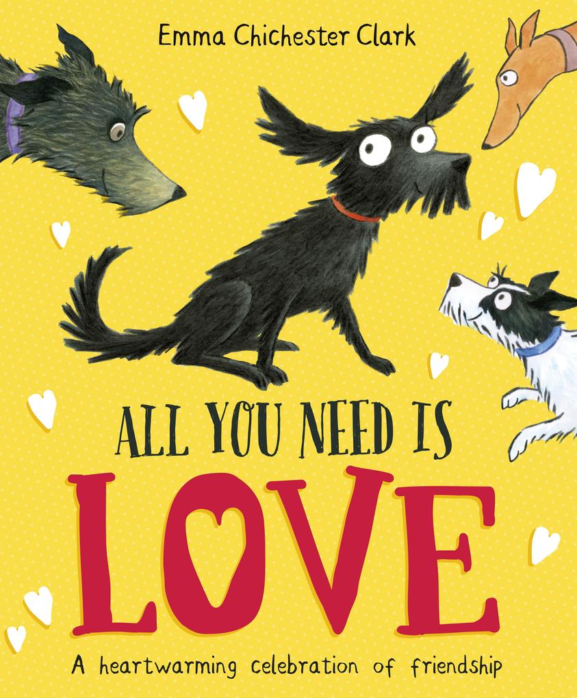 Produktbild: All You Need is Love | Emma Chichester Clark