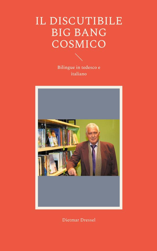 Produktbild: Il discutibile big bang cosmico | Dietmar Dressel