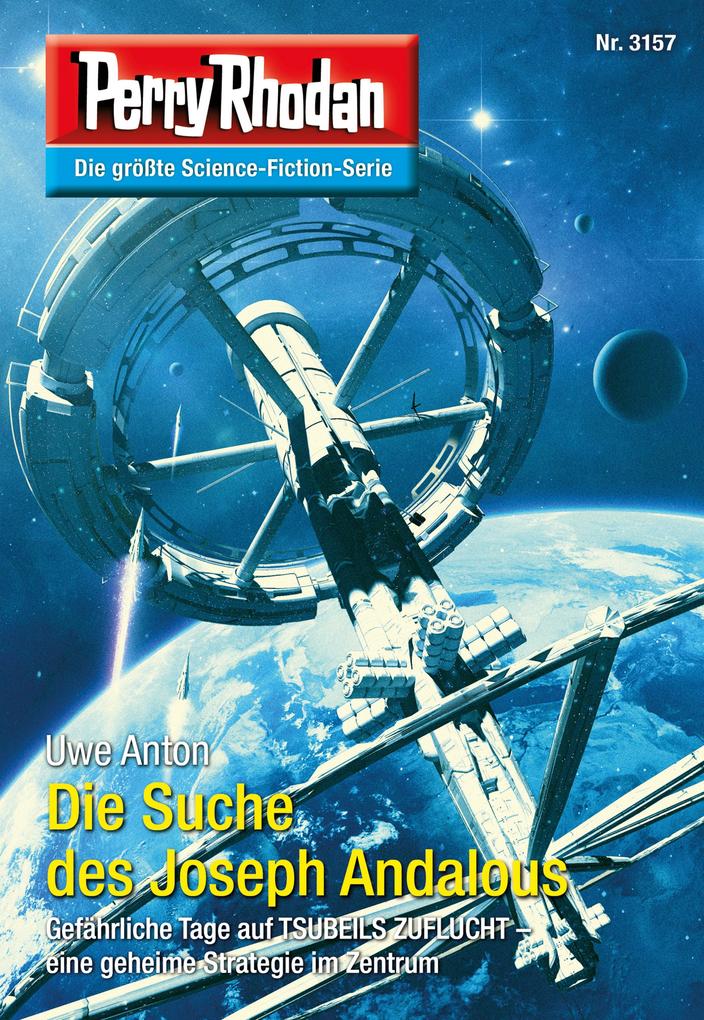 Produktbild: Perry Rhodan 3157: Die Suche des Joseph Andalous | Uwe Anton