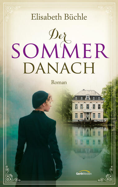 Produktbild: Der Sommer danach | Elisabeth Büchle