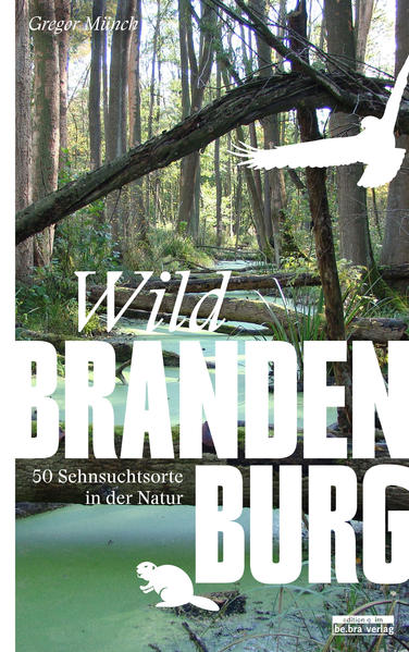 Produktbild: Wild Brandenburg | Gregor Münch