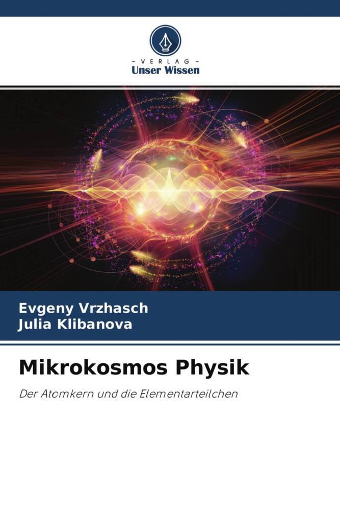 Produktbild: Mikrokosmos Physik | Evgeny Vrzhasch, Julia Klibanova