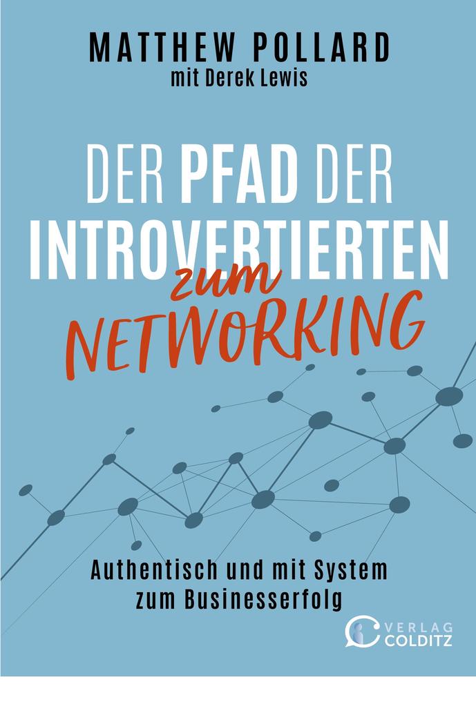 Produktbild: Der Pfad der Introvertierten zum Networking | Matthew Pollard