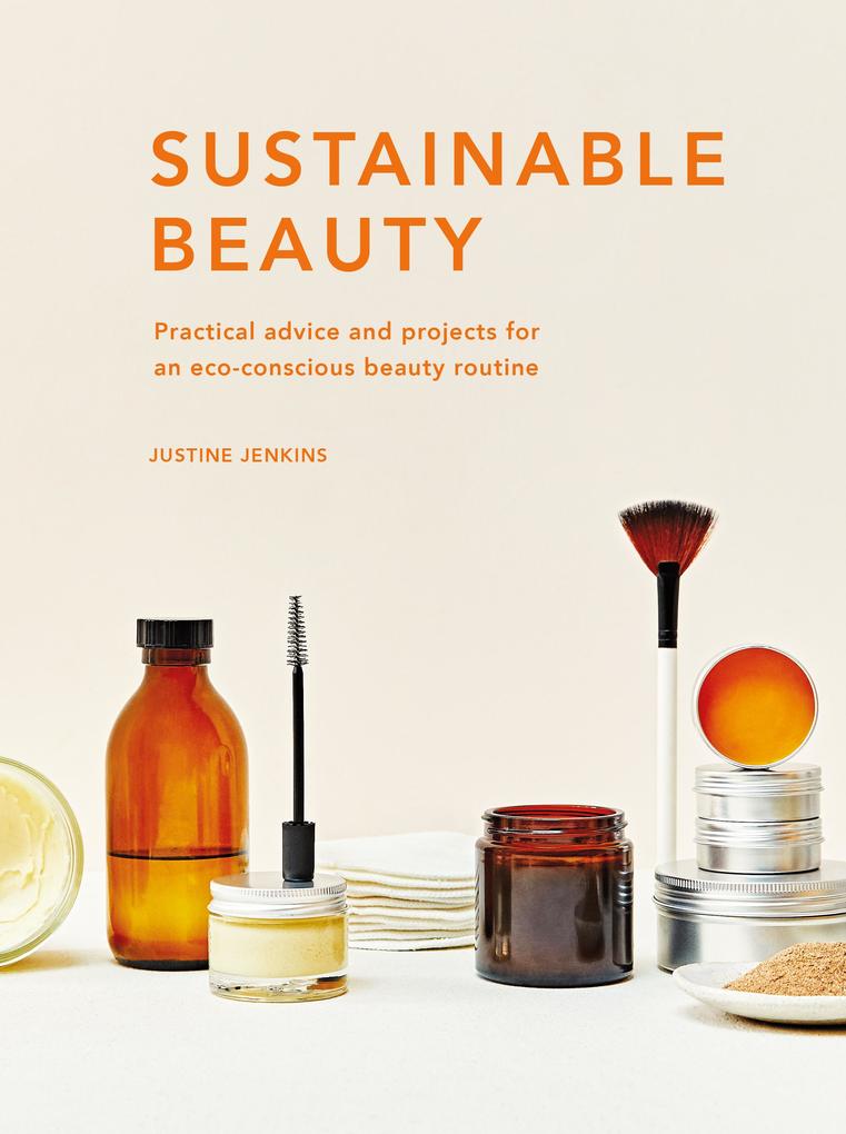 Produktbild: Sustainable Beauty | Justine Jenkins