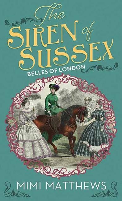 Produktbild: The Siren of Sussex | Mimi Matthews