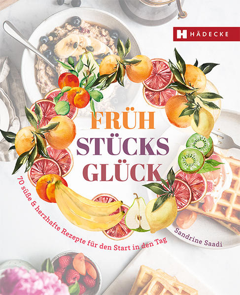 Produktbild: Frühstücksglück | Sandrine Saadi