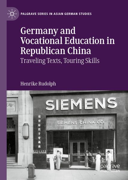 Produktbild: Germany and Vocational Education in Republican China | Henrike Rudolph